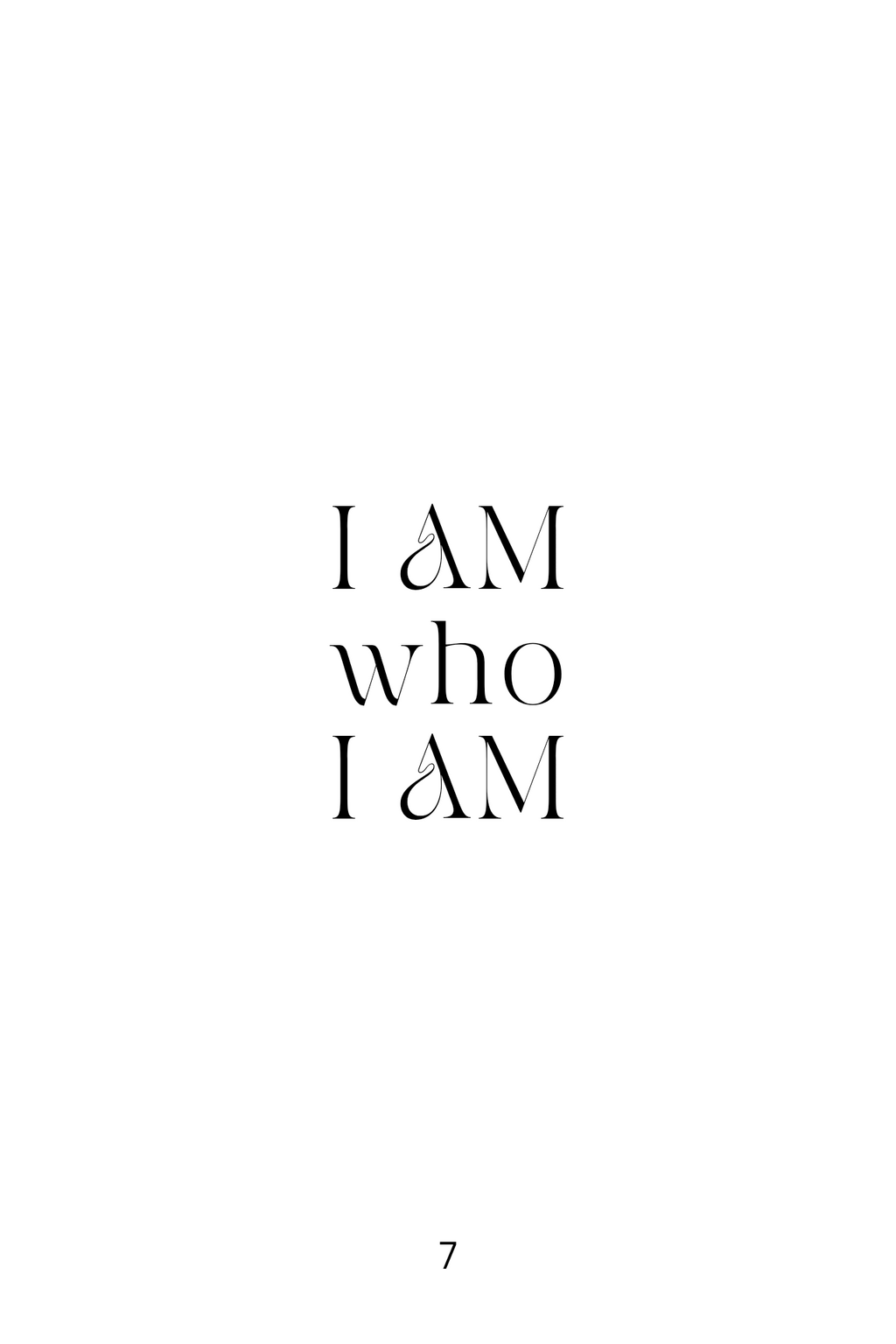 I am who I am