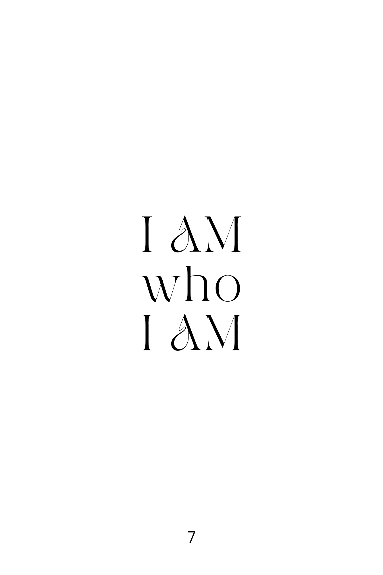 I am who I am